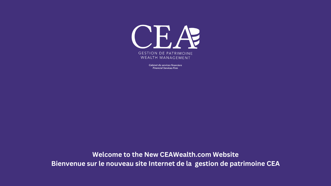 Bienvenue sur le nouveau site de CEA Wealth Management