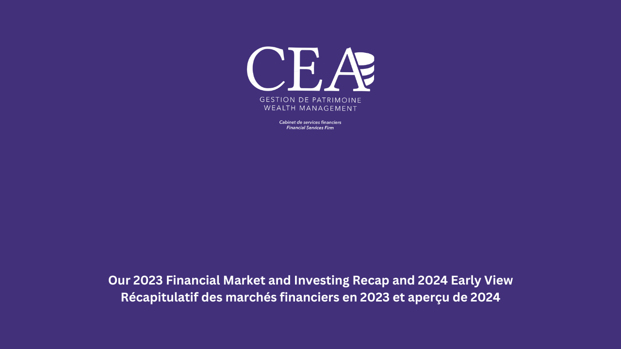 Récapitulatif des marchés financiers et des investissements en 2023 et aperçu de 2024